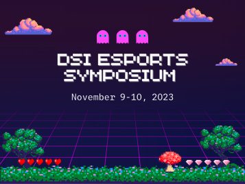 Learn More about the DSI Esports Symposium 